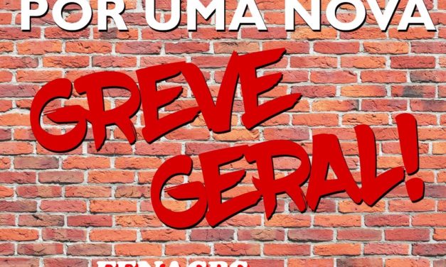 Por uma nova Greve Geral para derrotar a Reforma da Previdência