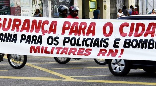 A luta de policiais e bombeiros do Rio Grande do Norte e os seus efeitos na vida da população.
