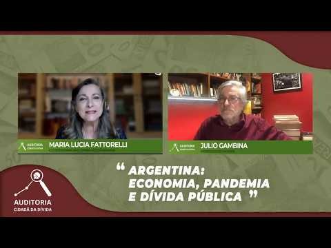 Argentina: Economia, Pandemia e Dívida Pública – Fattorelli conversa com Julio Gambina